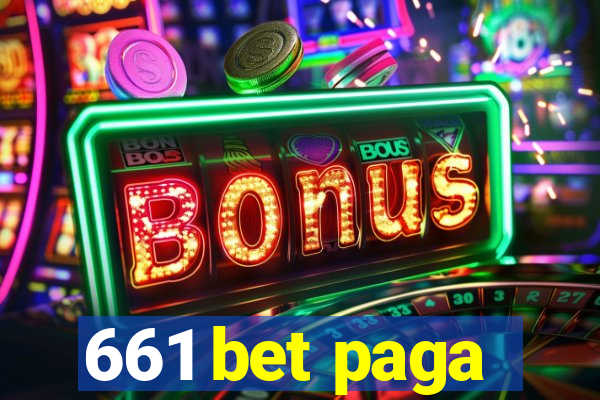 661 bet paga